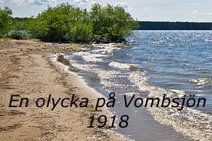 En olycka på Vombsjön 1918.