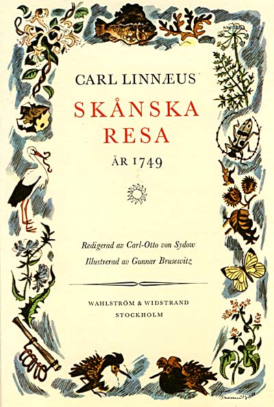 CARL LINNÆUS SKÅNSKA RESA ÅR 1749